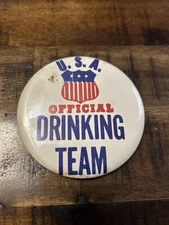 Vintage U.S.A. Official Drinking Team 3 1/2" Round Button Pinback