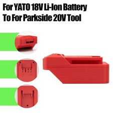 Adapter For YATO 18V Lithium-Ion Battery Adapter to Parkside 20V Cordless Tool