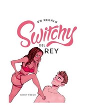 Un regalo switchy del rey: �Una sorpresa sexy y divertida para ella, tu reina! 