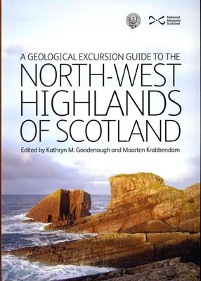 Geological Excursion Guide to the North-West Highlands of Scotland