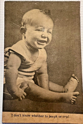 1954 BABY SQUEAKER POSTCARD Don't Know Whether to Laugh or Cry Specialty Card 2F