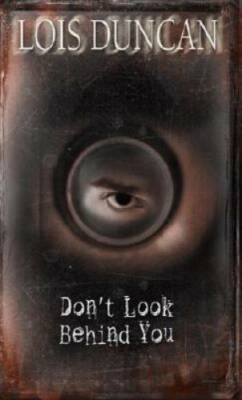 Dont Look Behind You - Mass Market Paperback By Duncan, Lois - GOOD