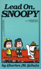 Lead on, Snoopy Mass Market Paperbound Charles M. Schulz