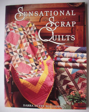 Sensational Scrap Quilts patterns and instruction