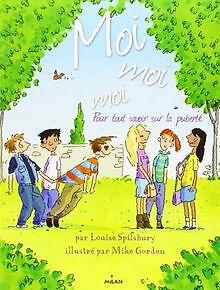 Moi, moi, moi : Pour tout savoir sur la puberté von... | Buch | Zustand sehr gut