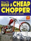 How to Build a Cheap Chopper, Paperback by Remus, Timothy, Like New Used, Fre...