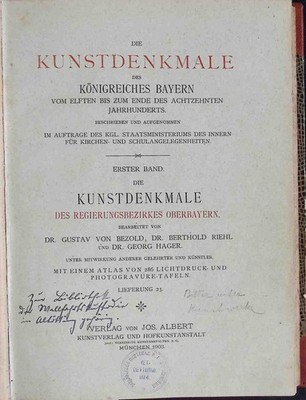 Die Kunstdenkmale des Königsreiches Bayern vom elften bis zum Ende des achtzehnt