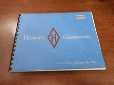 Heisey’s Glassware Pressed Ware Catalogue No. 109 L-W Promotions 1974