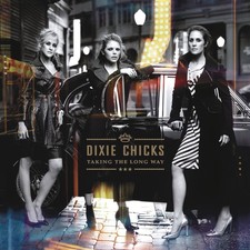 CHICKS TAKING THE LONG WAY LP Brand New