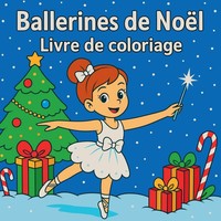 Chris Martin | Ballerines De NoëL - Livre De Coloriage | Taschenbuch (2025)