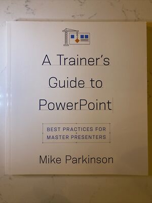 A Trainers Guide To PowerPoint 