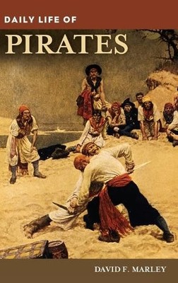 David F. Marley Daily Life of Pirates (Gebundene Ausgabe)