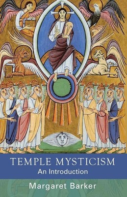 Temple Mysticism | Margaret Barker | englisch