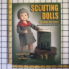 Scouting Dolls Through the Years Identification Price Guide Illustrated 176 pp