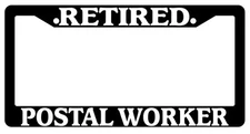 Black License Plate Frame Retired Postal Worker Auto Accessory Novelty