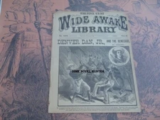 "NO NAME" LUIS SERRANO FIVE CENT WIDE AWAKE LIBRARY #1292 DENVER DAN DIME NOVEL