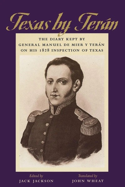 General Manuel De Mier Y TeráN | Texas By TeráN | Taschenbuch | Englisch (2000)-image