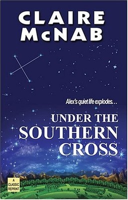 Under The Southern Cross By Claire McNab. 9781594930294