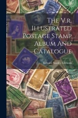 Edward Stanley G The V.r. Illustrated Postage Stamp Album And Cat (Taschenbuch)