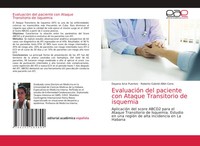 Dayana Arce Puentes (U. A.) | EvaluacióN Del Paciente Con Ataque Transitorio...