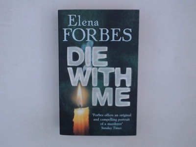 Die With Me Forbes, Elena und Quercus: