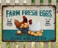 Rustic Farm Fresh Eggs Metal Wall Decor - NEW- 8X 12 come and get em