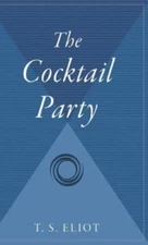 Cocktail Party, Hardcover by Eliot, T. S., Like New Used, Free shipping in th...