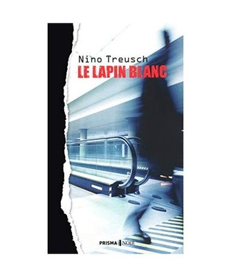 Le lapin blanc, Treusch, Nino