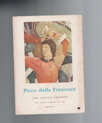 memorabilia ,PIERO DELLA FRANCESCA , THE AREZZO FRESCOES