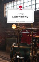 Lost Symphony. Life Is A Story - Story.One Lucie Sorge