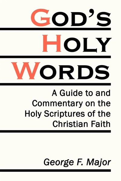 George F. Major | God's Holy Words | Taschenbuch | Englisch (2009) | Authorhouse-image