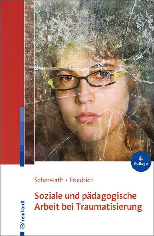 Thumbnail - Soziale Und Pädagogische Arbeit Bei Traumatisierung Corinna Scherwath