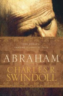 Abraham: One Nomad's Amazing Journey of Faith - Hardcover - GOOD