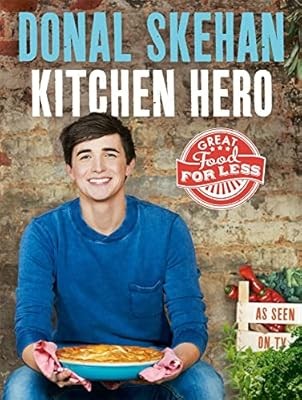 Kitchen Hero: Great Food for Less, Skehan, Donal, Used; Good Book