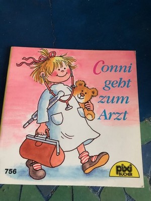 Pixi alt 756 Conni  geht zum Arzt