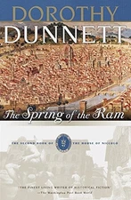 The Spring of the Ram: Book Two of the House of Niccolo by Dunnett, Dorothy