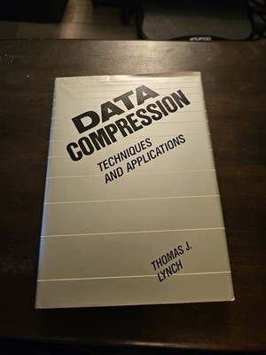 Data Compression Techniques and App..., Lynch, Thomas J