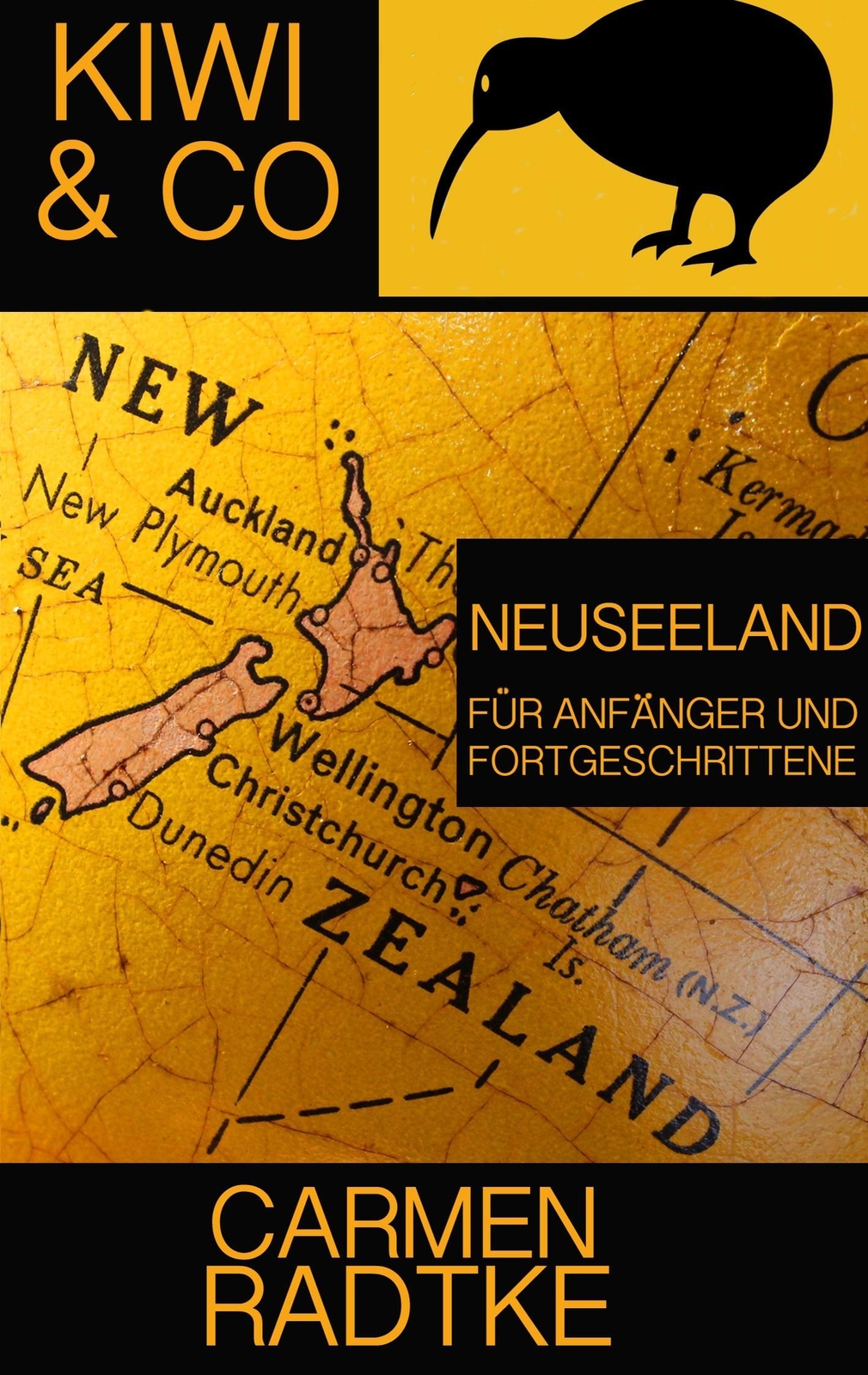 Thumbnail - Kiwi & Co. Neuseeland Für Anfänger Und Fortgeschrittene Carmen Radtke