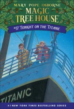 Tonight on the Titanic (Magic Tree House) - Library Binding - GOOD