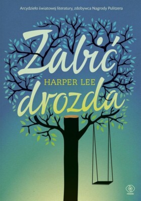 Zabić Drozda Harper Lee Polish Book To kill a mockingbird Książka po Polsku