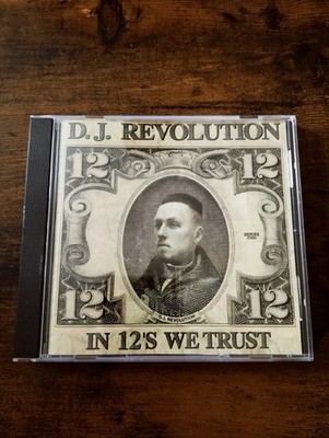 D.J. Revolution - In 12's We Trust / Album CD