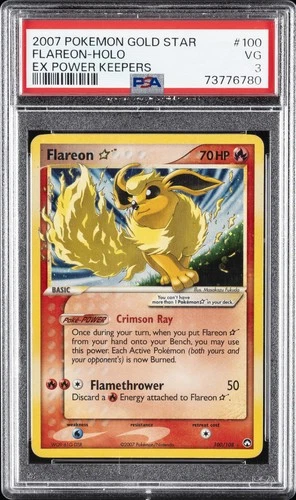 2007 POKEMON EX POWER KEEPERS GOLD STAR #100 FLAREON-HOLO PSA 3