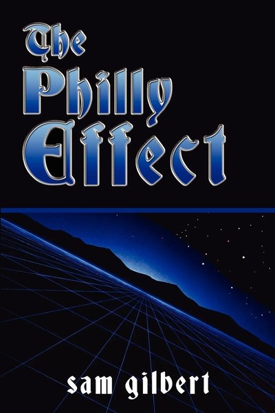 Sam Gilbert | The Philly Effect | Taschenbuch | Englisch (2007)-image