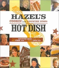 Hazel's Hot Dish: Cookin' With Country Stars - Hardcover, by Smith Hazel - Good