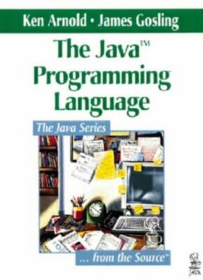 The Java Programming Language (Java Series),Ken Arnold, James Gosling