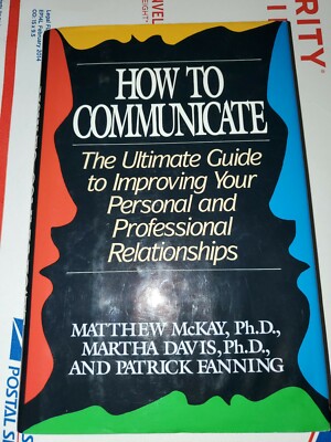 How to Communicate by  Matthew McKAY ( Hardcover with Dust Jacket)
