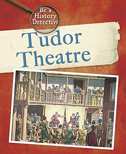 A Tudor Theatre By Alan Childs Katie Dicker