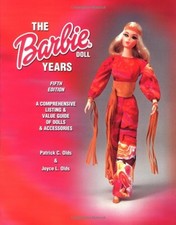 THE BARBIE DOLL YEARS BARBIE DOLL YEARS: COMPREHENSIVE By Patrick C. Olds VG