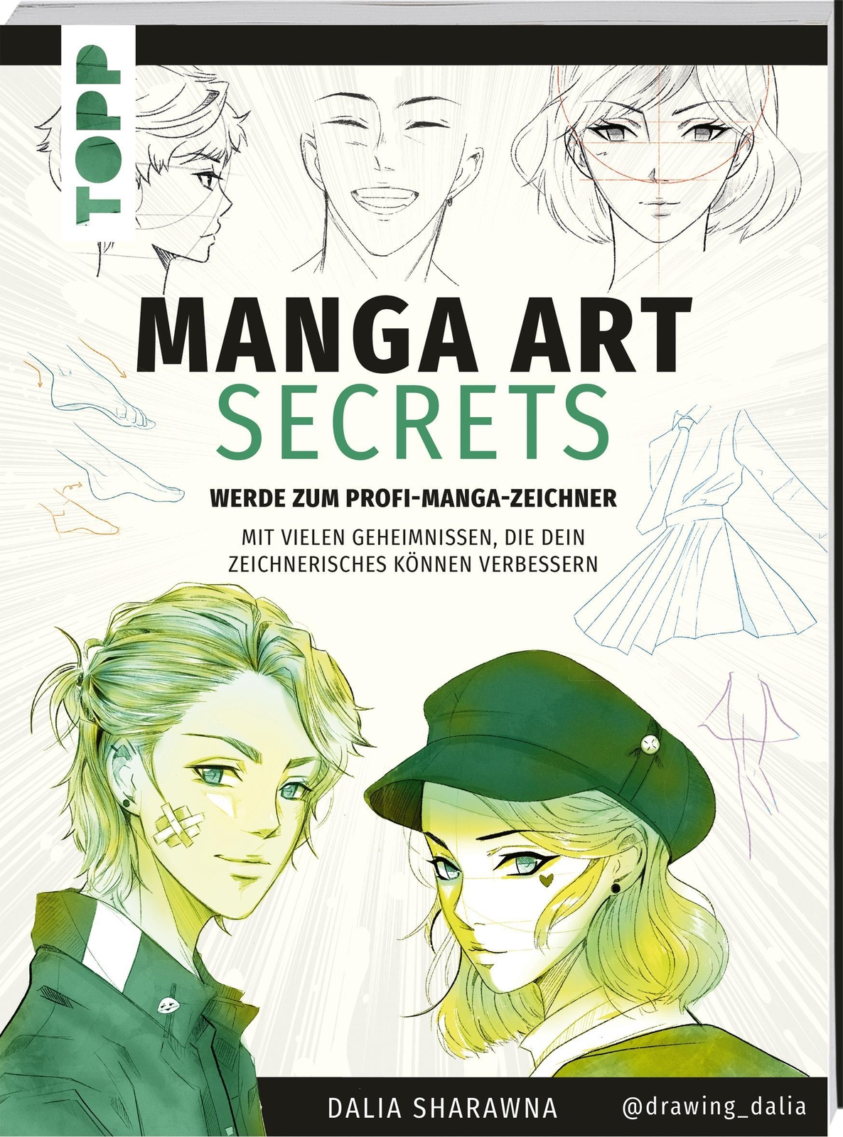 Manga Art Secrets. Werde Zum Profi-manga-zeichner Dalia Sharawna