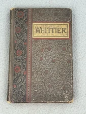 The Poetical Works of John Greenleaf Whittier Illustrated 1888